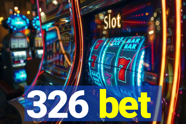 326 bet